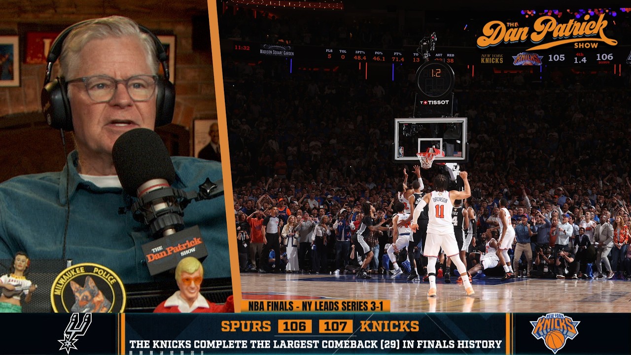 Dan Patrick: Knicks Historic Comeback Win 