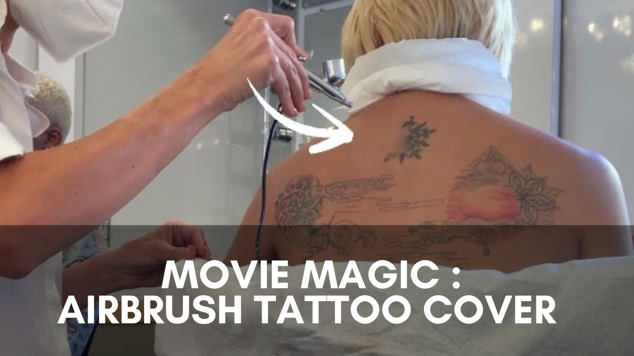 Movie Magic: Airbrush Tattoo Cover