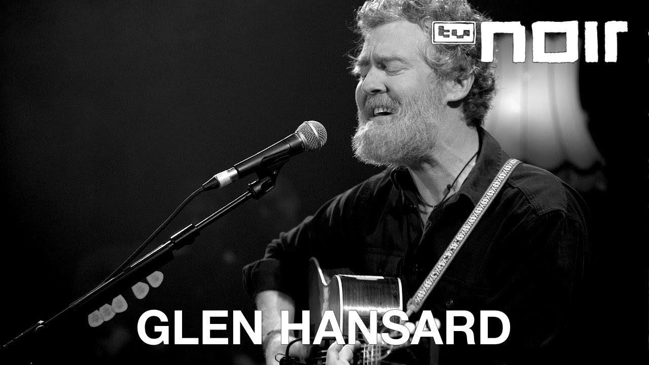 Glen Hansard - Song Of Good Hope (live bei TV Noir)