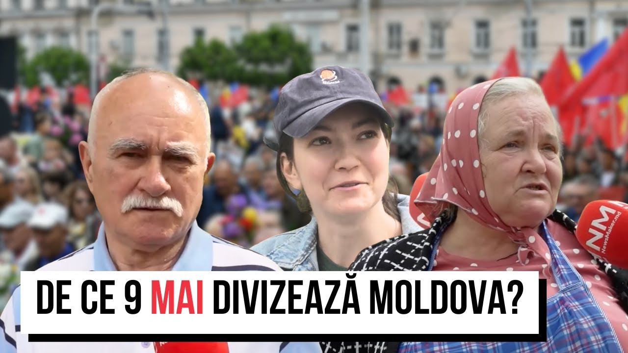 De ce 9 mai divizează Moldova? Ziua Europei sau Ziua Victoriei? Ce spun locuitorii Chișinăului