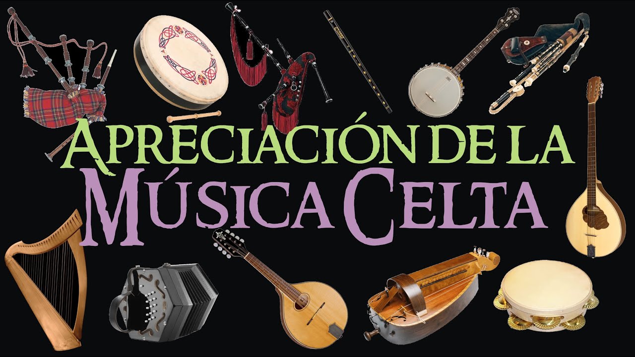 La M&uacute;sica Celta - Introducci&oacute;n