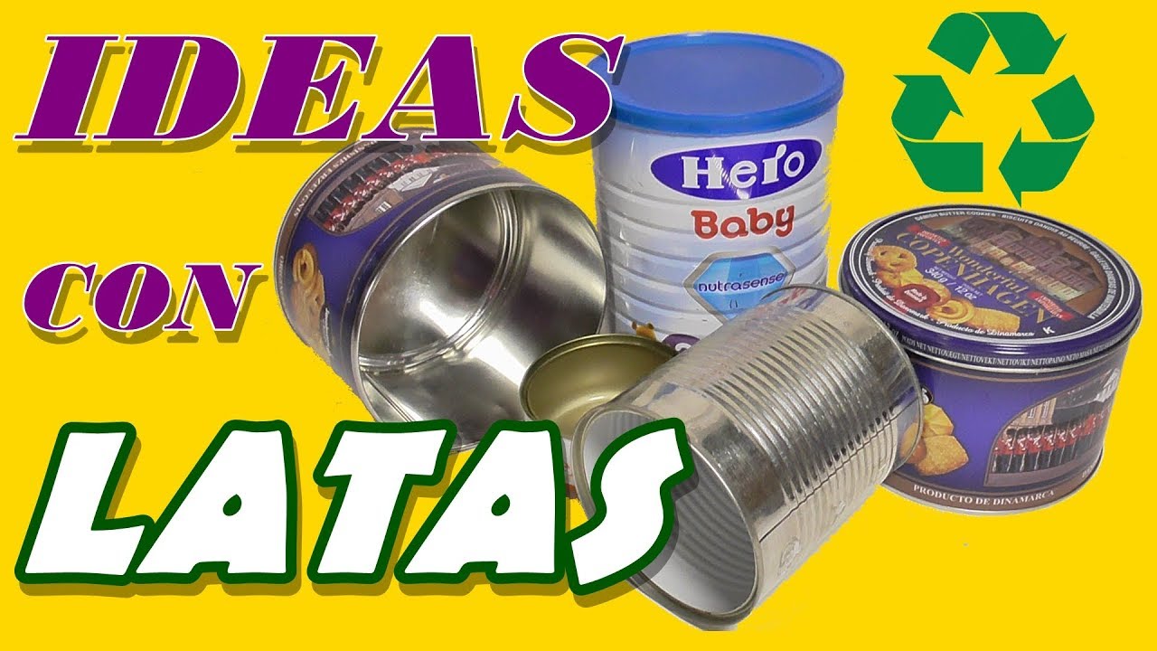 4 Ideas de cómo reciclar latas: Maceta, Dulcero, Porta Pañuelos y Alfiletero