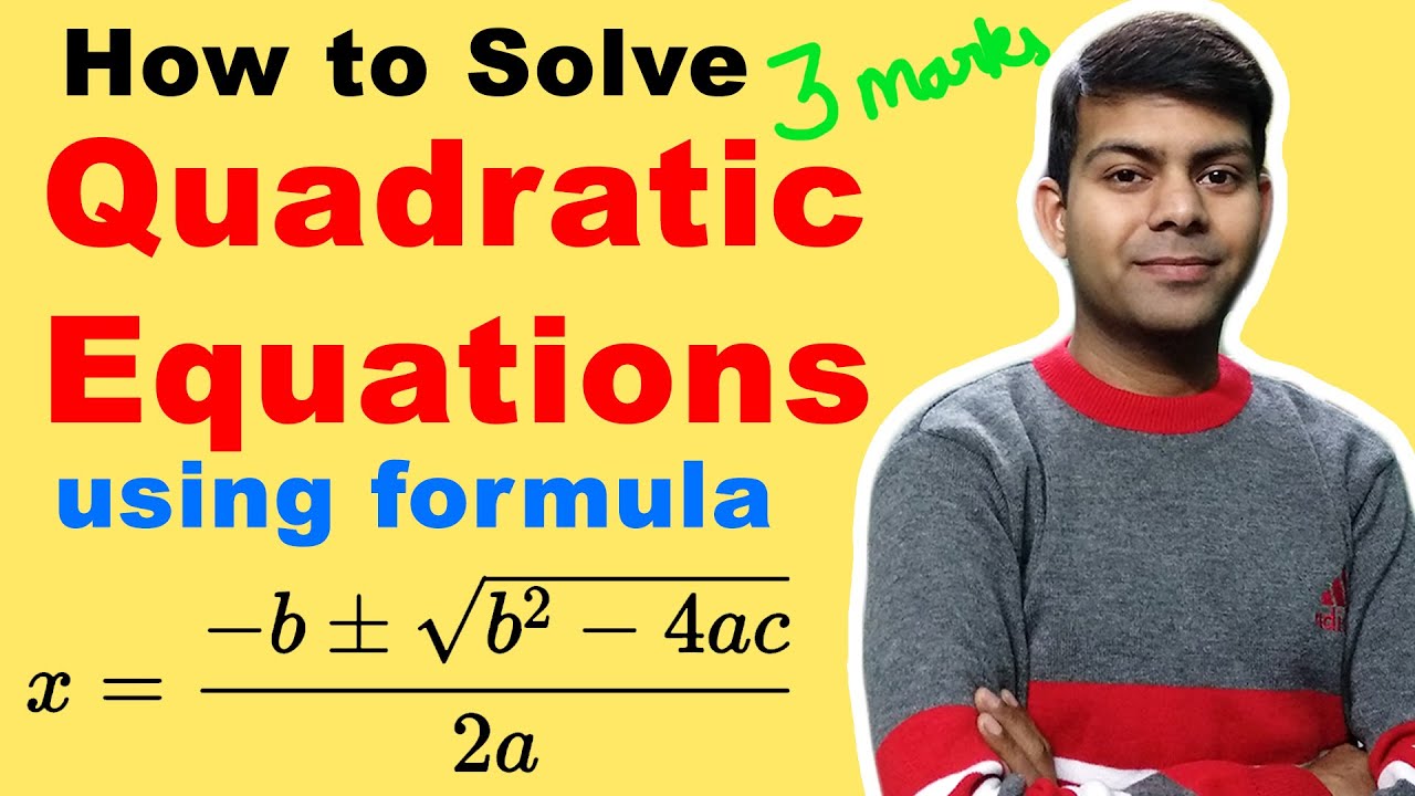 Solving Quadratic Equations using Formula | Quadratic Formula | Class 10 Maths ICSE CBSE NCERT
