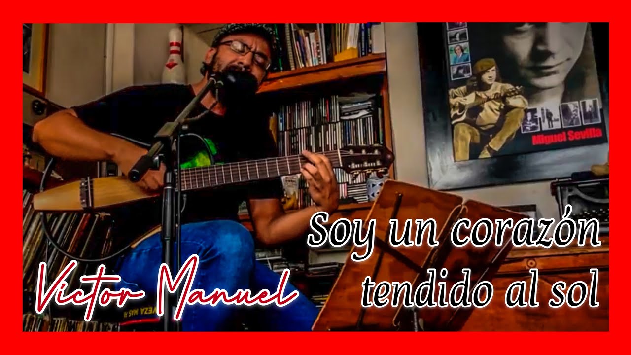 Soy un corazón tendido al sol (cover Victor Manuel) | 🔴 en directo