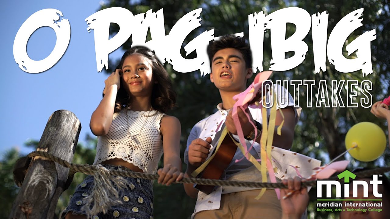 'O Pag-ibig Official MV Outtakes from MINT College