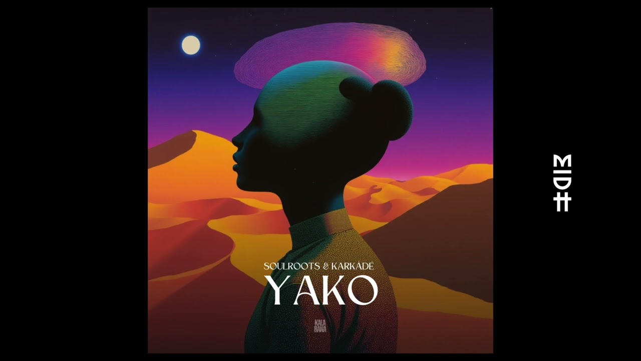 Soulroots & KARK&Acirc;D&Eacute; - Yako (Original Mix)