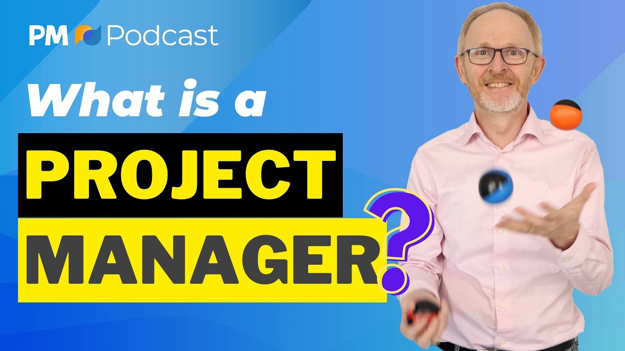 What is a Project Manager? Includes Juggling by Cornelius! | Episode 519