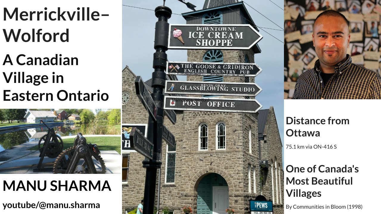 Merrickville&ndash;Wolford: A Canadian Village in Eastern Ontario (Close to Ottawa, Canada)