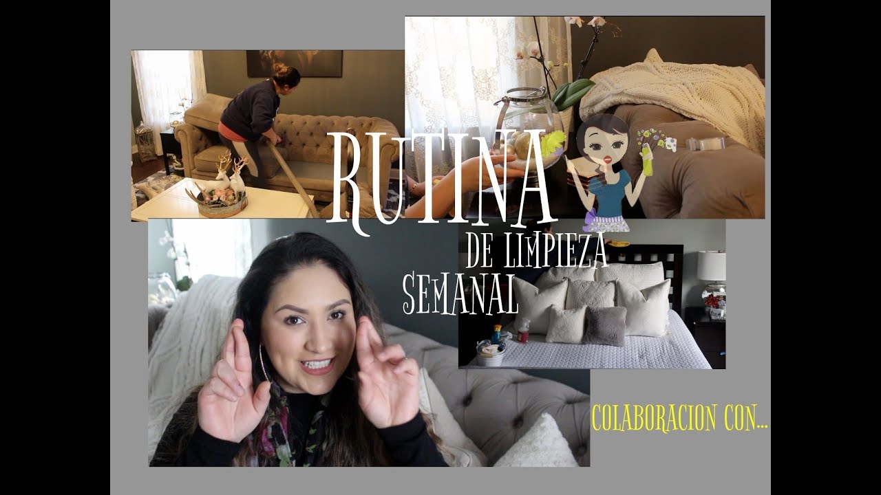 RUTINA DE LIMPIEZA SEMANAL EN COLABORACIÓN- WEEKLY CLEANING ROUTINE