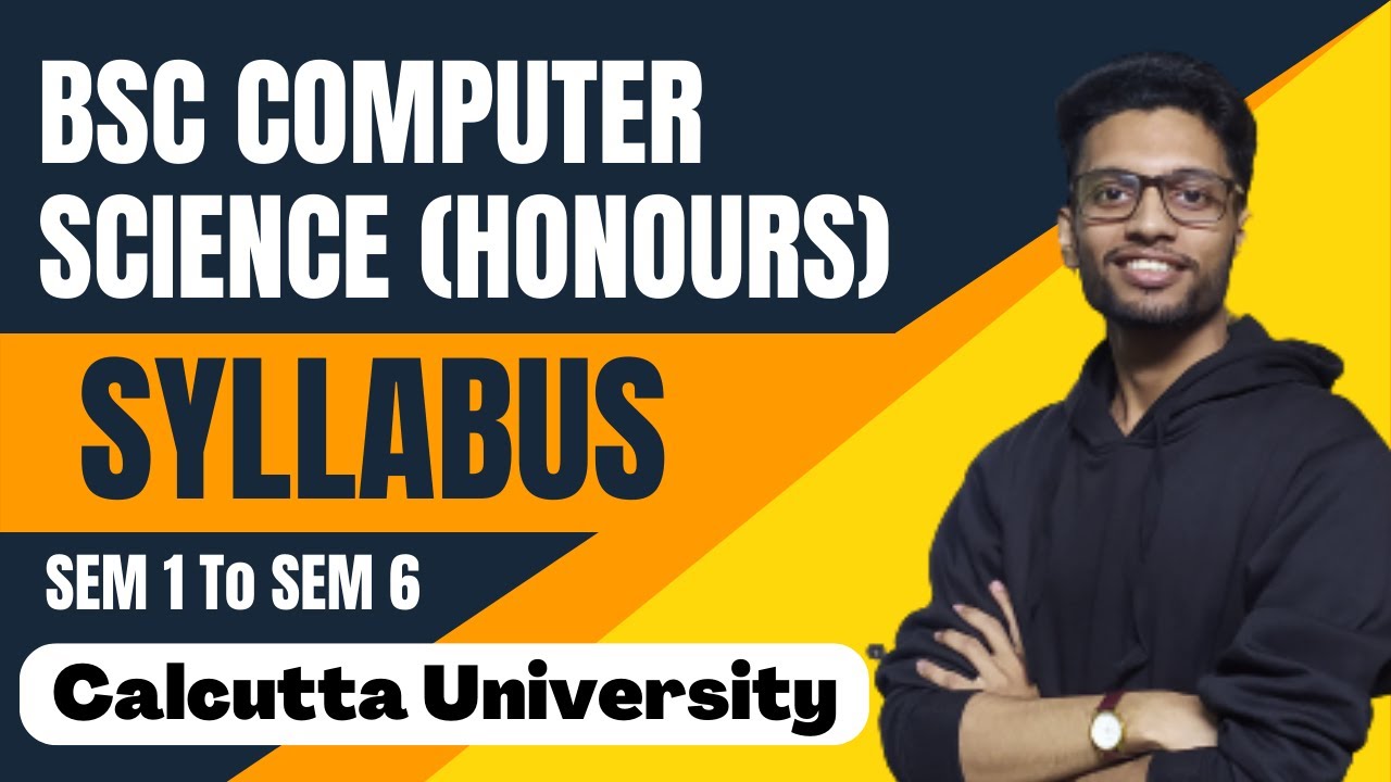 BSc Computer Science Syllabus | How to study BSc Computer Science