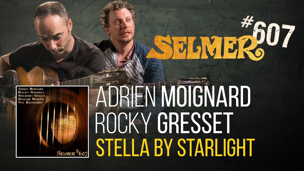 Rocky Gresset & Adrien Moignard - Stella by Starlight