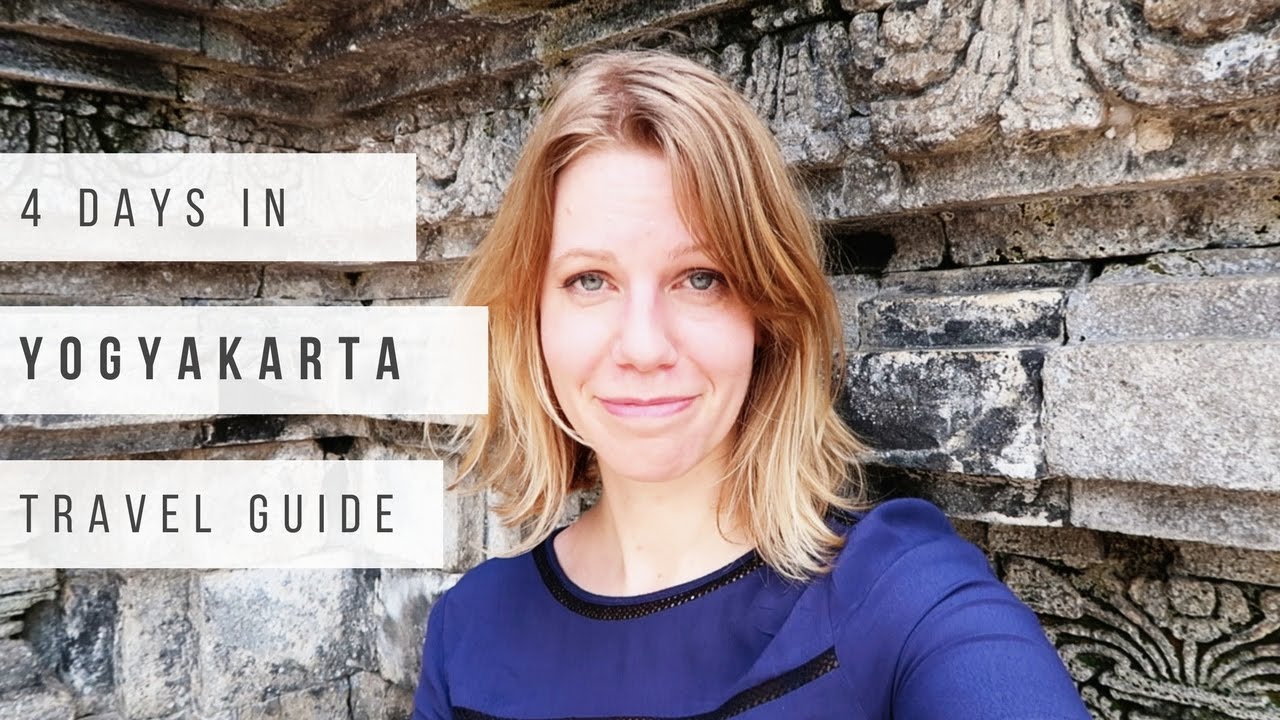 YOGYAKARTA in 4 Days | Travel Guide