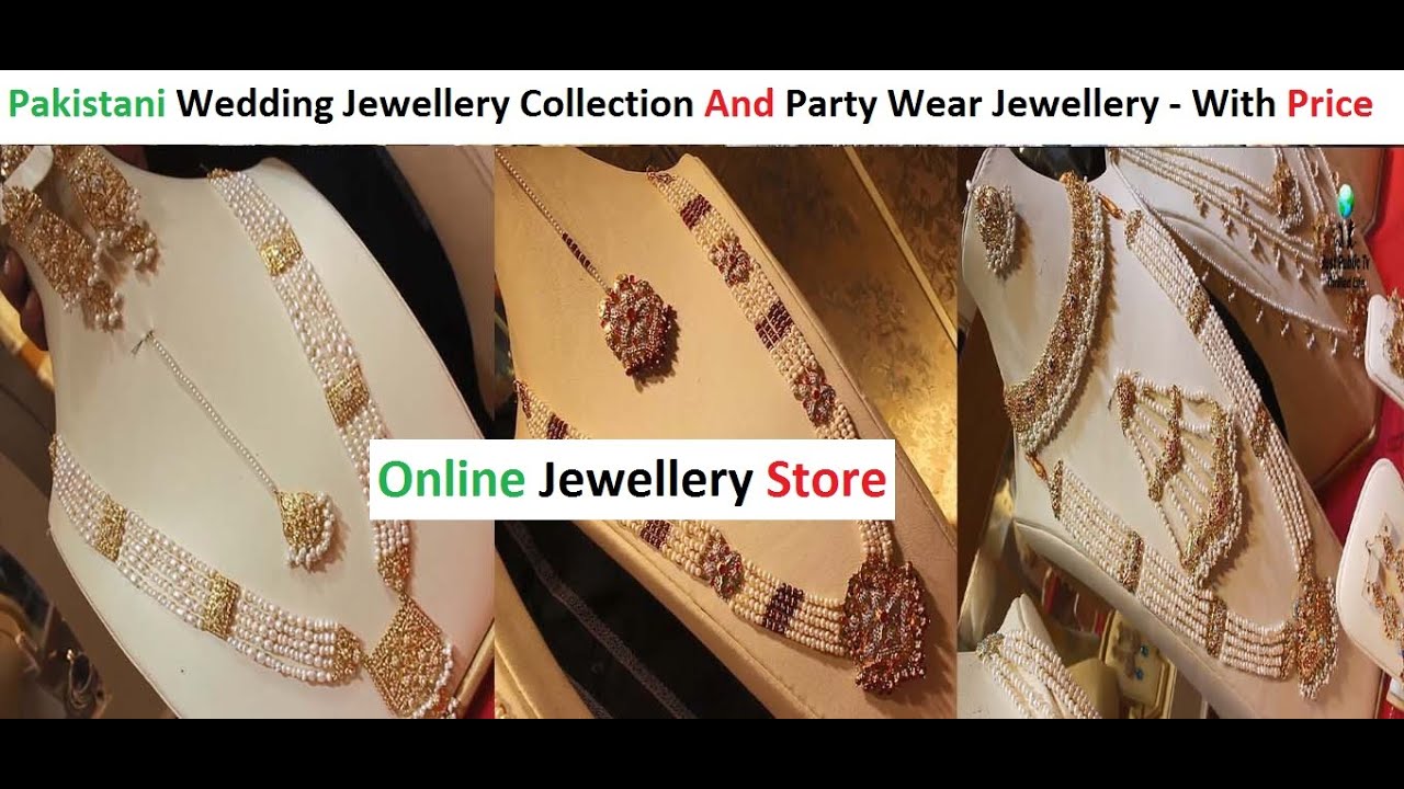 Pakistani Wedding Jewellery Collection And Party Wear Jewellery With Price - Online Jewellery Store