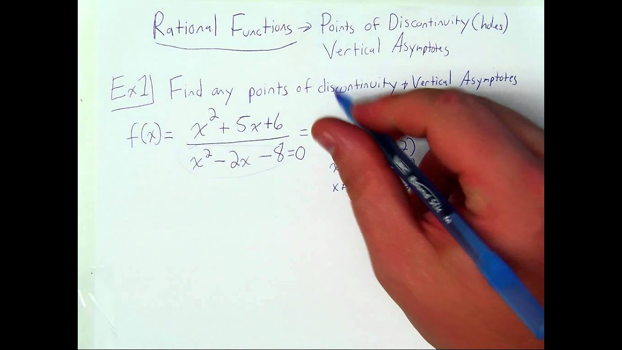 Rational Functions: Finding Points of Discontinuity (Holes) and Vertical Asymptoes