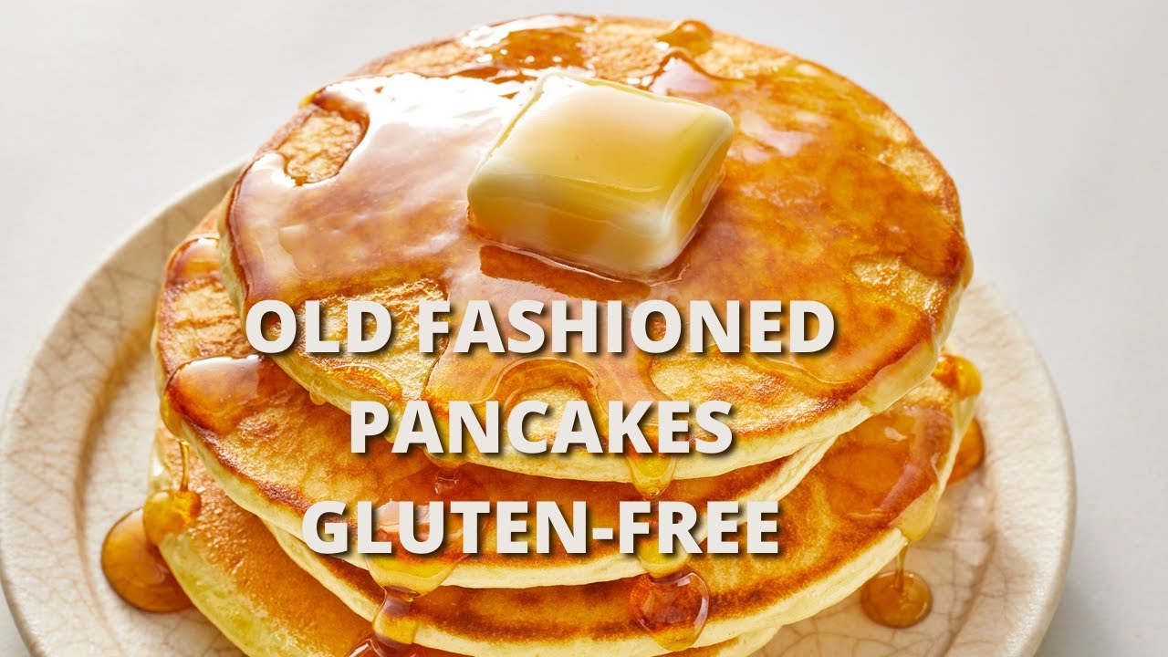 Old Fashioned Pancakes