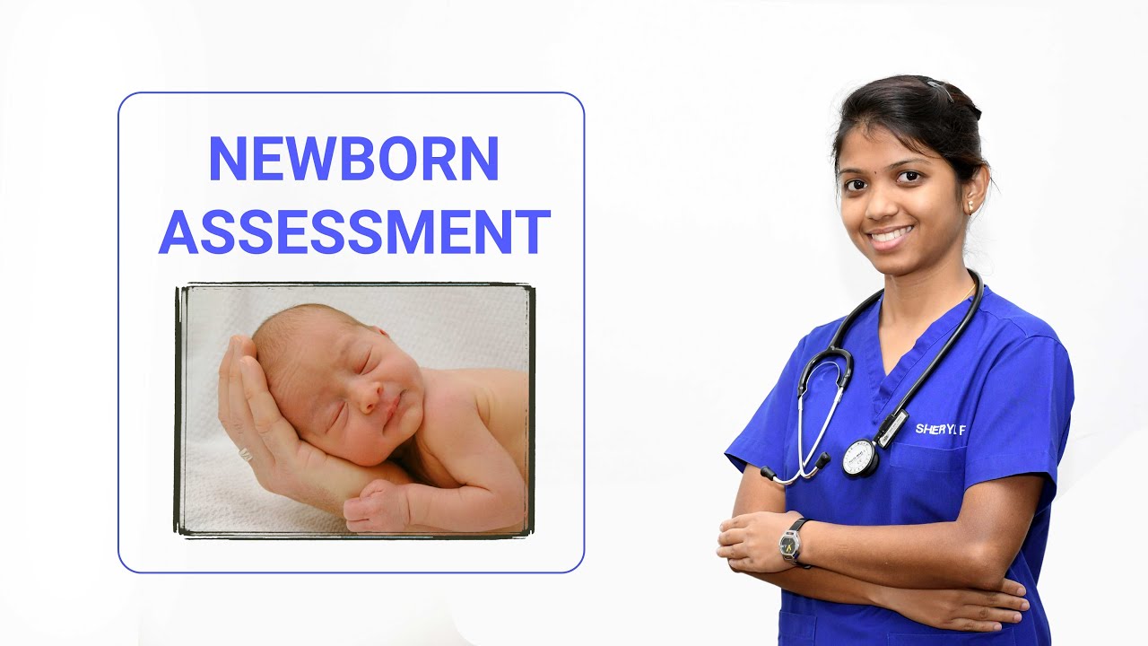 Assessment of Newborn - SDM Institute of Nursing Sciences