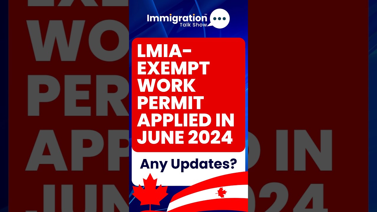 Still Waiting for Your LMIA-Exempt Closed Work Permit?