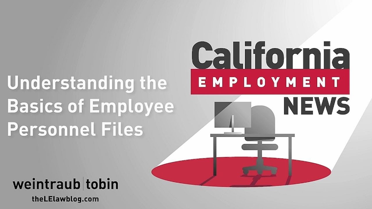 California Employment News: Understanding the Basics of Employee Personnel Files