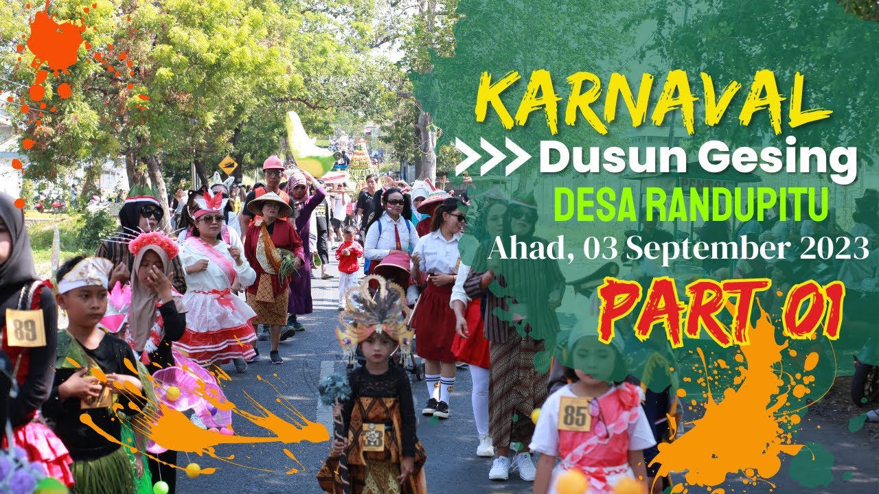 Karnaval Dusun Gesing Desa Randupitu Kecamatan Gempol Kabupaten Pasuruan Part 1