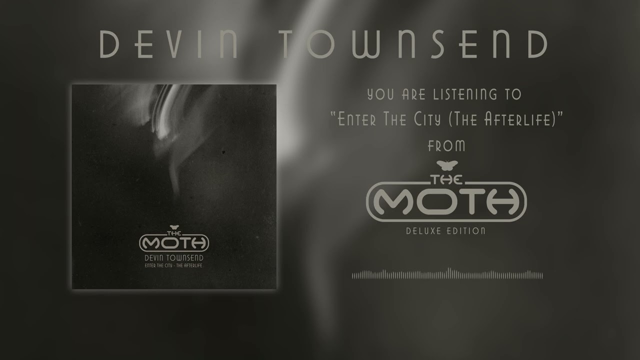 DEVIN TOWNSEND - Enter The City (The Afterlife) | OFFICIAL VISUALIZER