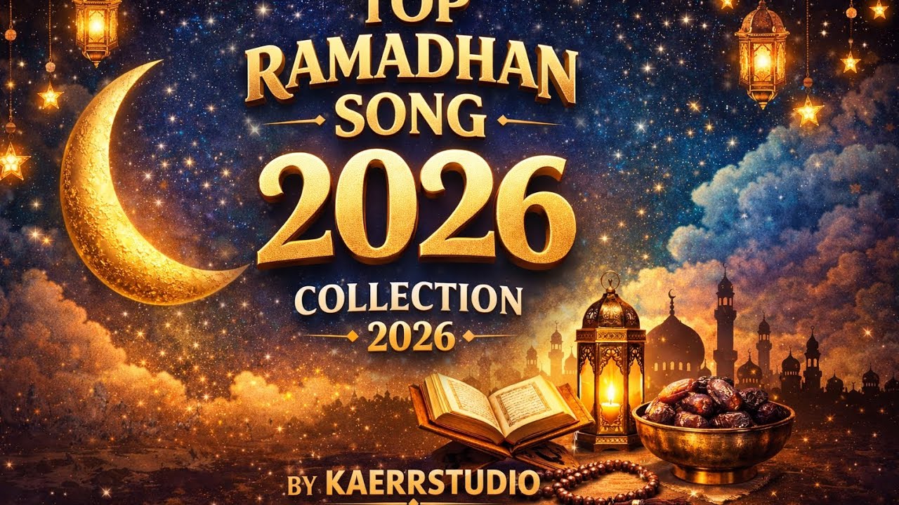 Ramadan Nasheed 2026 🌙 Most Beautiful Islamic Nasheed for Peaceful Heart