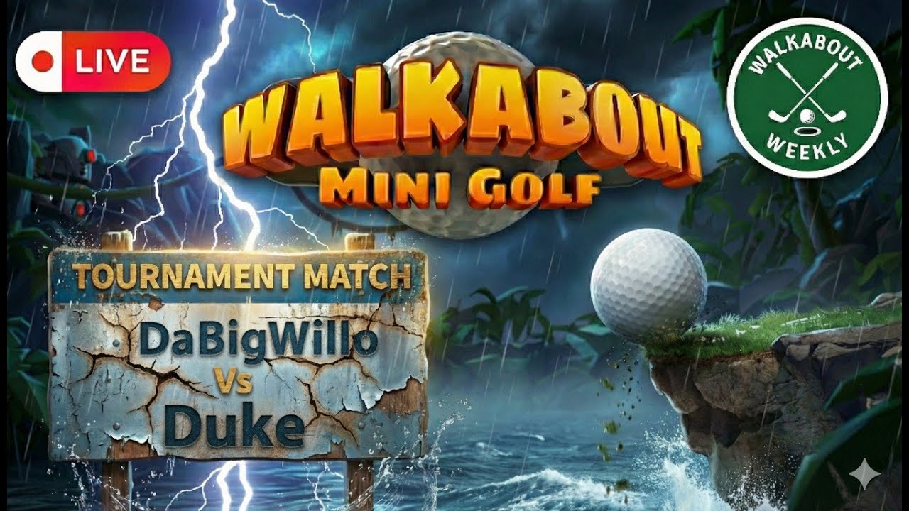 Walkabout Mini Golf | Tournament Match | DaBigWillo Vs Duke