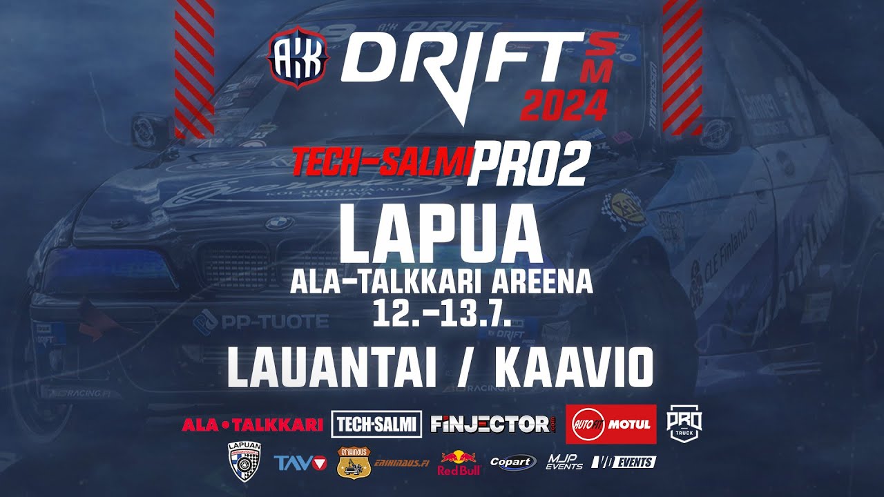 🔴 Drift SM LIVE | Pro2 Lapua | Lauantai 13.7.