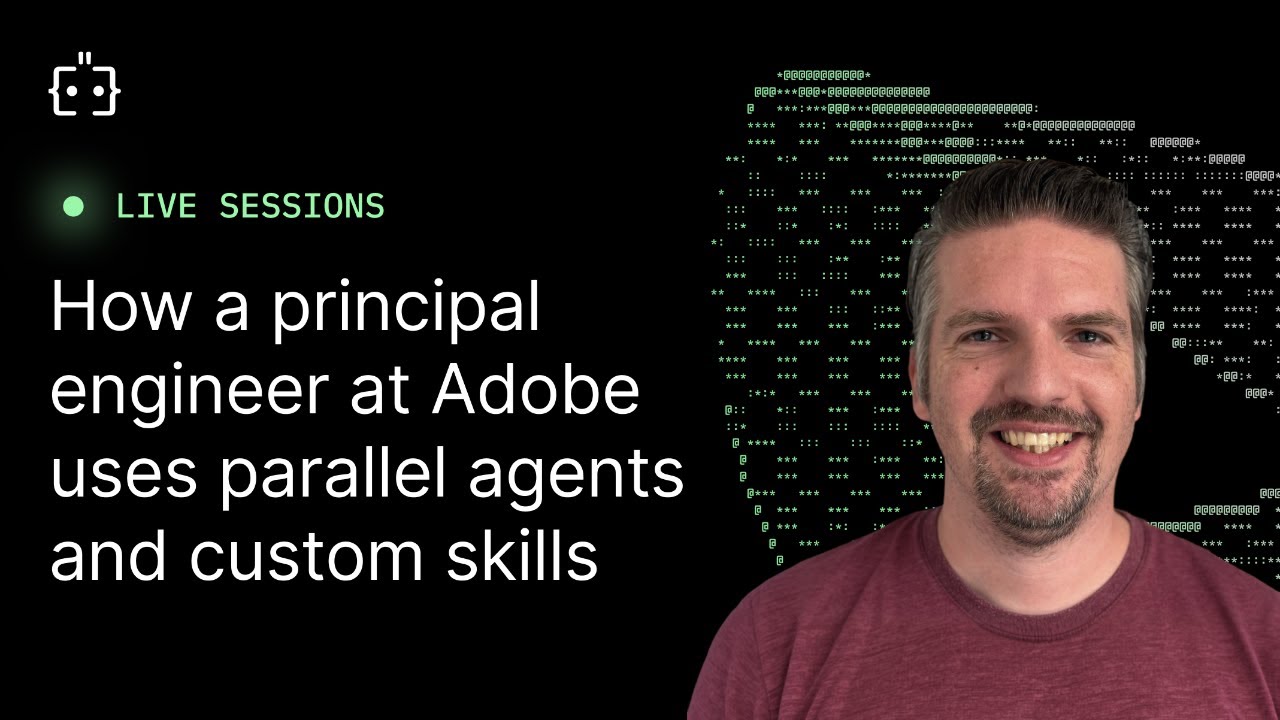 How a principal engineer at Adobe uses parallel agents and custom skills