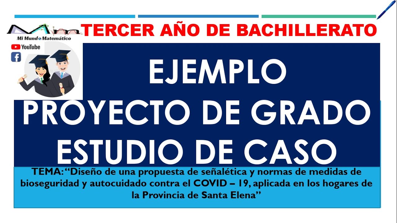 EJEMPLO DE PROYECTO DE GRADO ESTUDIO DE CASO