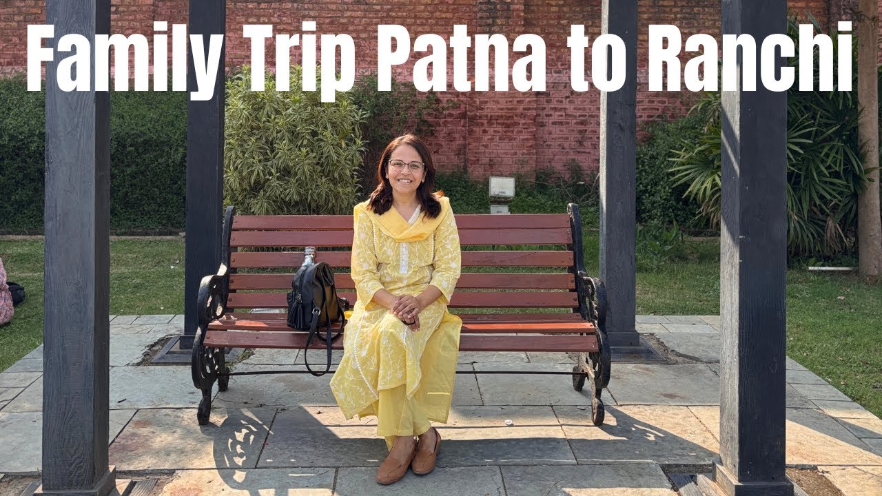Family Trip to Ranchi | Food, Shopping & Sightseeing | PS Lifestyle