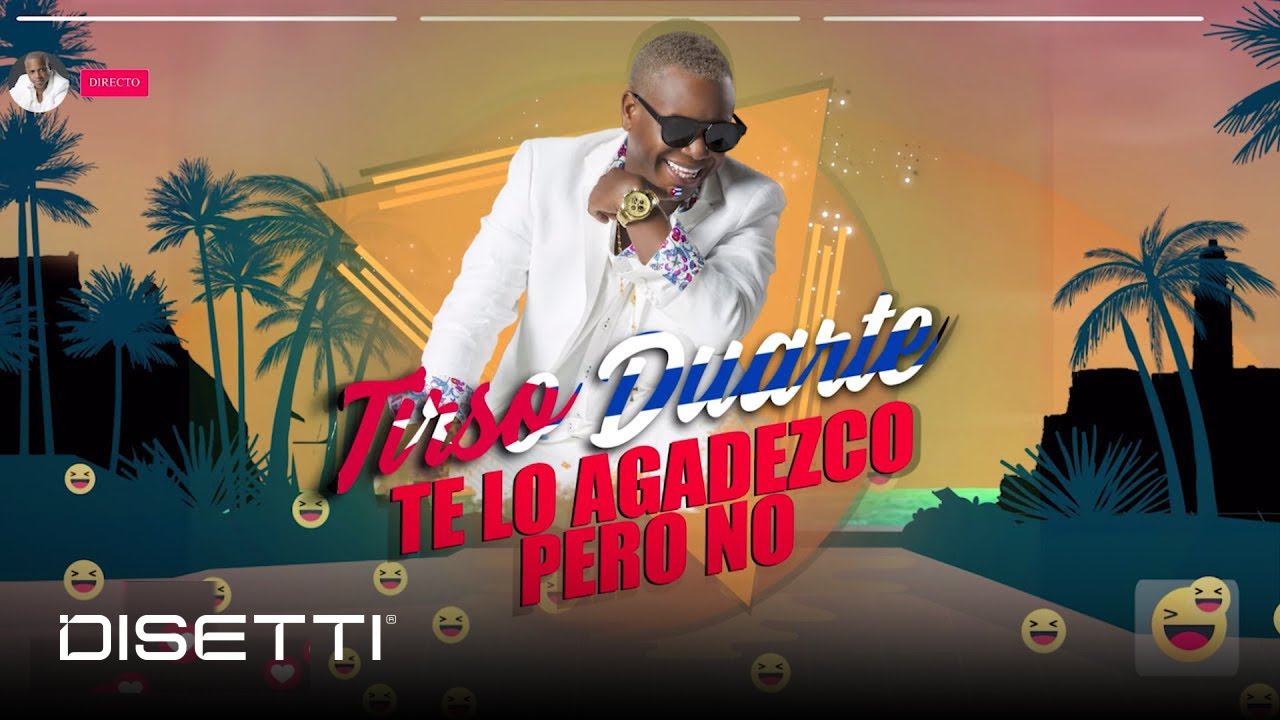 Tirso Duarte Ft. La Mecánica Loca - Te Lo Agradezco Pero No (Con Letra)