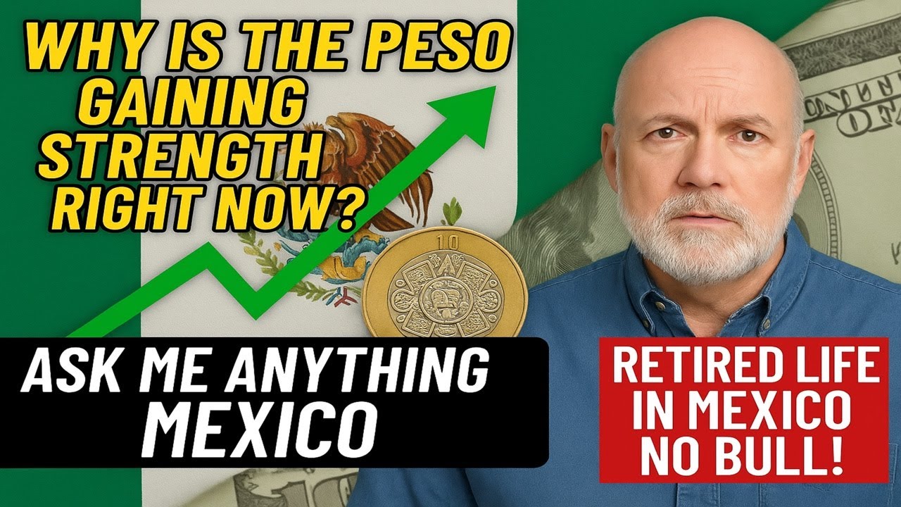 Why Is the Peso Gaining Strength Right Now? | Ask Me Anything Mexico