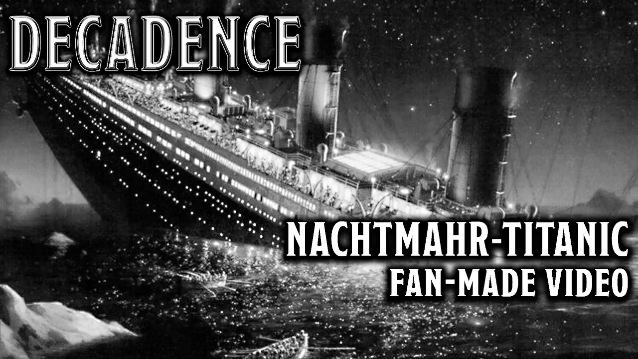 Titanic - Nachtmahr Fan Made