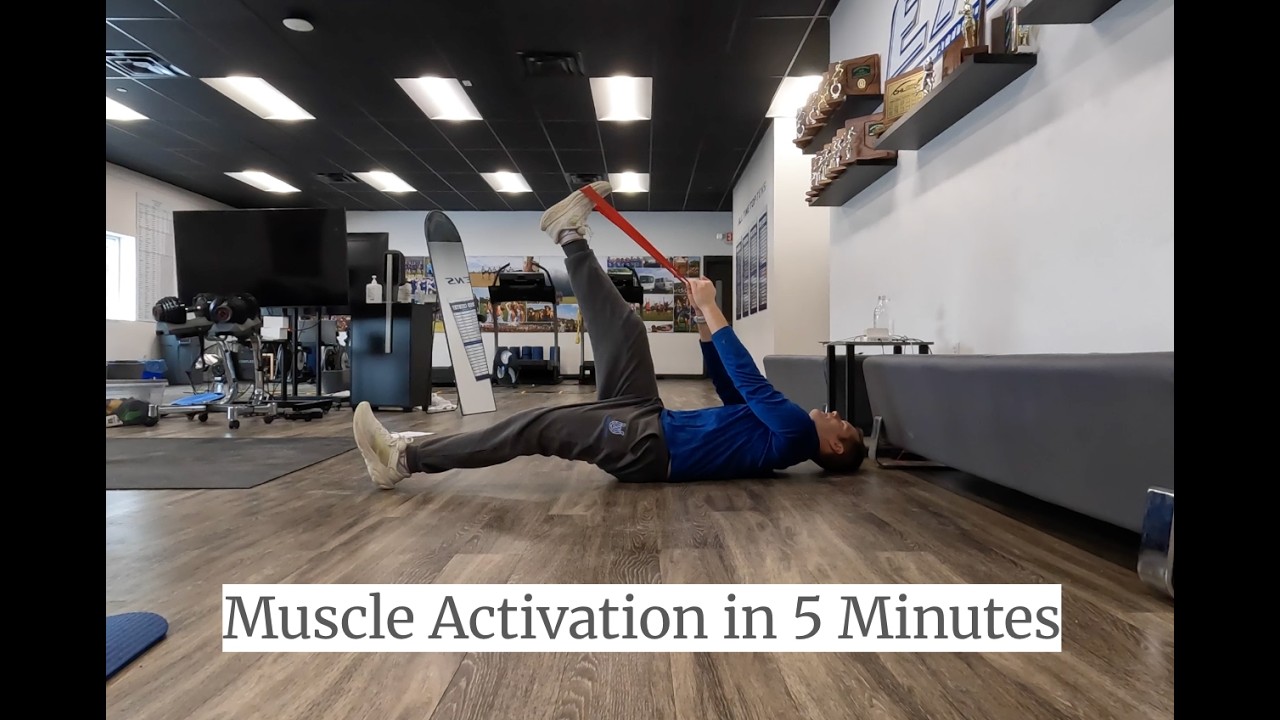 Muscle Activation in Five Minutes