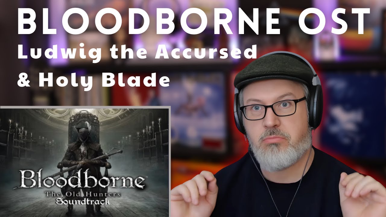 Реакция композитора-классика на BLOODBORNE: Ludwig The Accursed и Holy Blade | The Daily Doug (Эп...