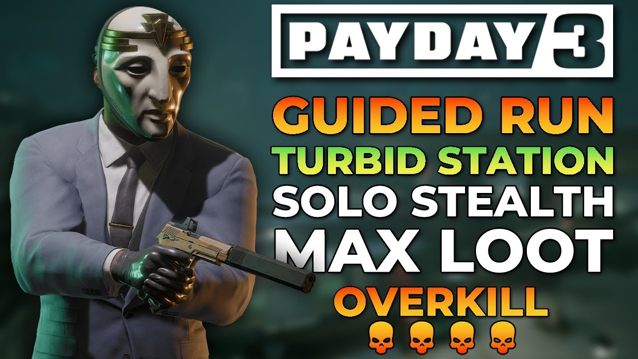 Payday 3 - EASY MAX LOOT Guide for 