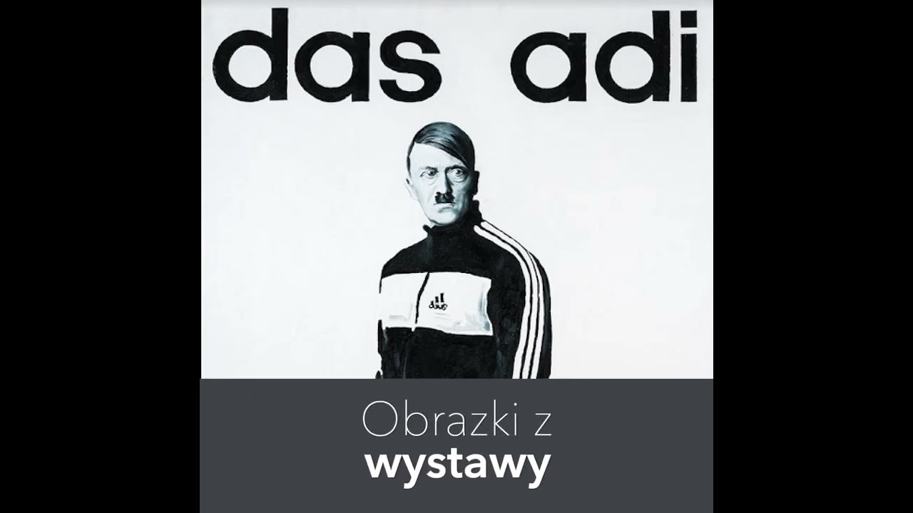 Das Adi - relacja z wystawy