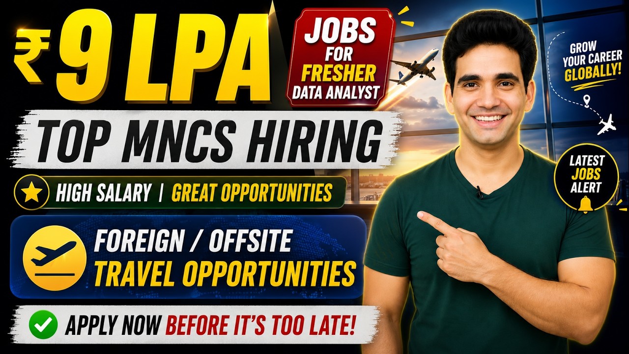 9 LPA Data Analyst Jobs for Fresher | Foreign Travel & ONsite Opportunities
