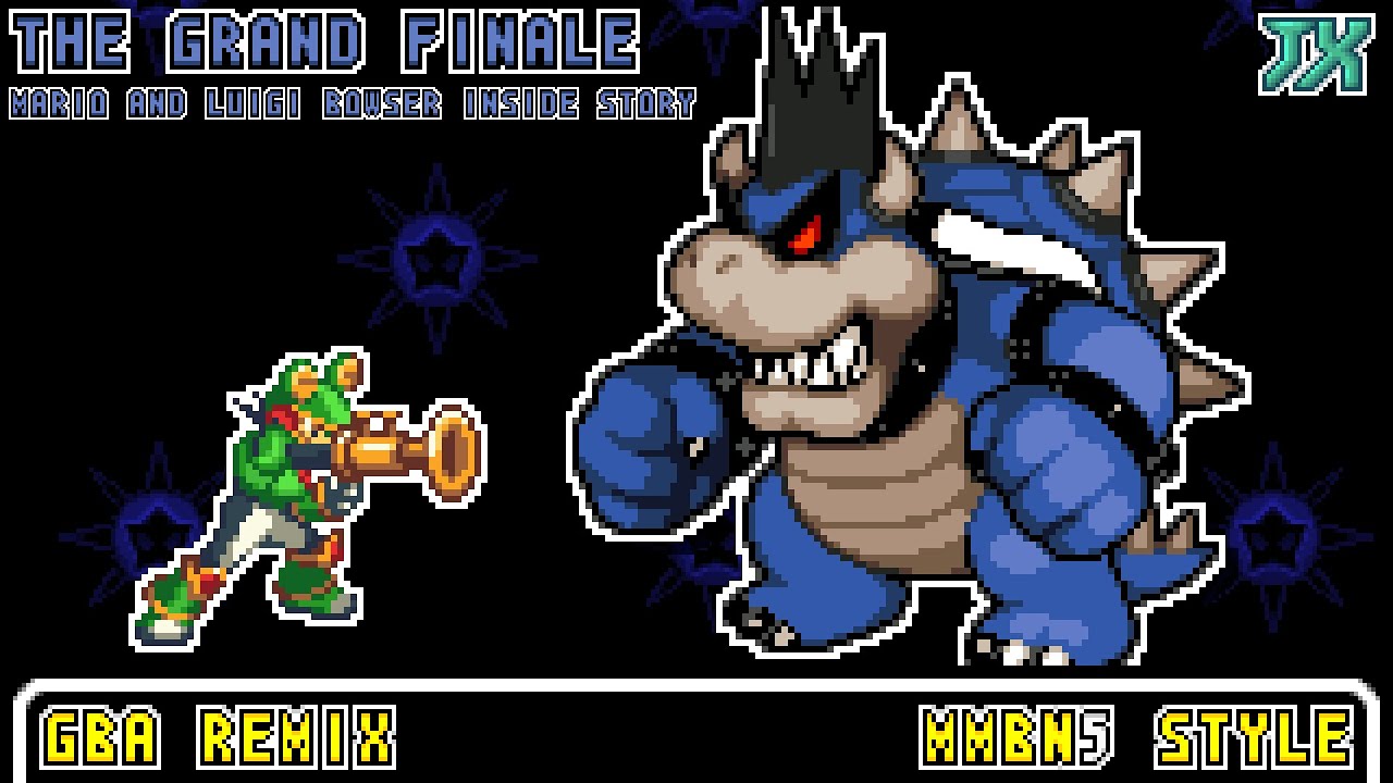 [GBA]The Grand Finale - Mario & Luigi Bowser's Inside Story【MMBN5 Style】