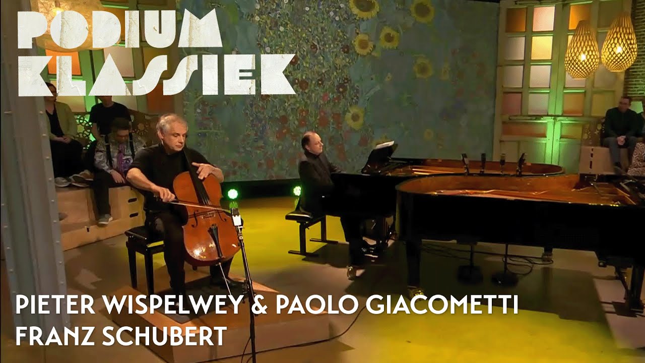 Pieter Wispelwey & Paolo Giacometti - Franz Schubert | Podium Klassiek