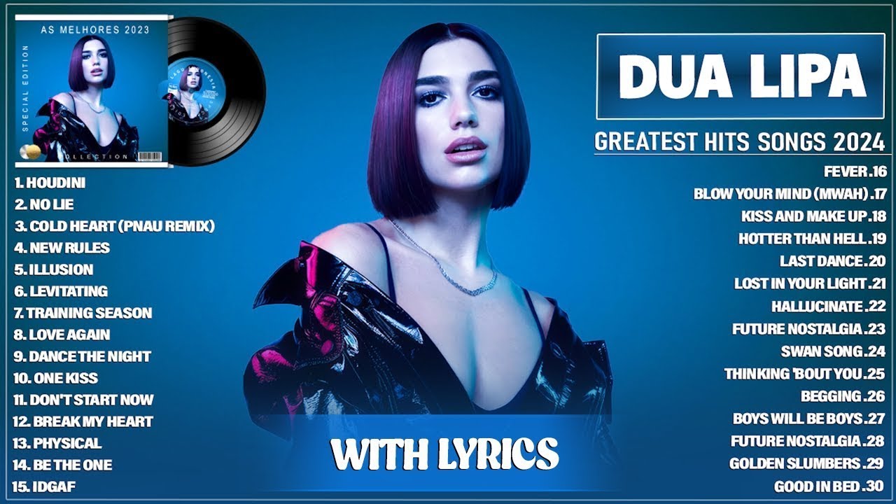 Dua Lipa Songs Playlist 2024 Lyrics   The Best Of Dua Lipa 2024   Greatest Hits Full Album 2024