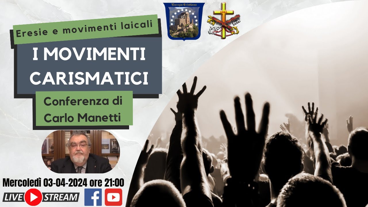 I movimenti carismatici. Conferenza di Carlo Manetti