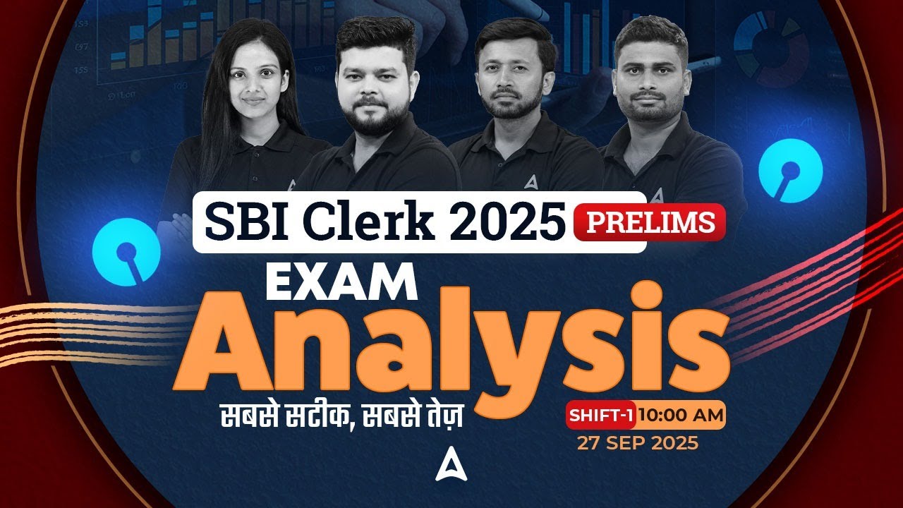SBI Clerk Analysis 2025 | 27 Sept Shift-1 SBI Clerk Exam Analysis | SBI Clerk Paper Analysis 2025