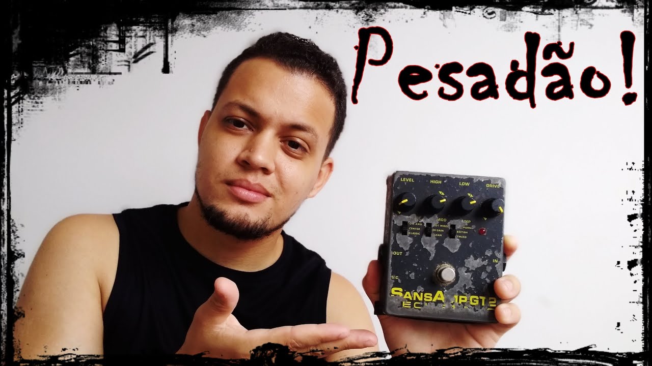 SansAmp GT2 (Review Por Felipe Martins)