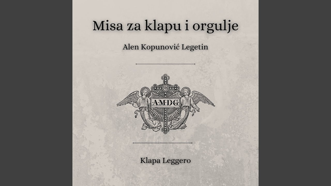 Misa za klapu i orgulje, II: Gloria