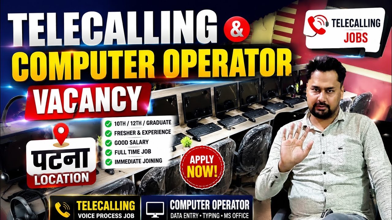 Patna Job Vacancy | Telecalling Job | Computer Operator Vacancy | Data Entry Jobs in Patna
