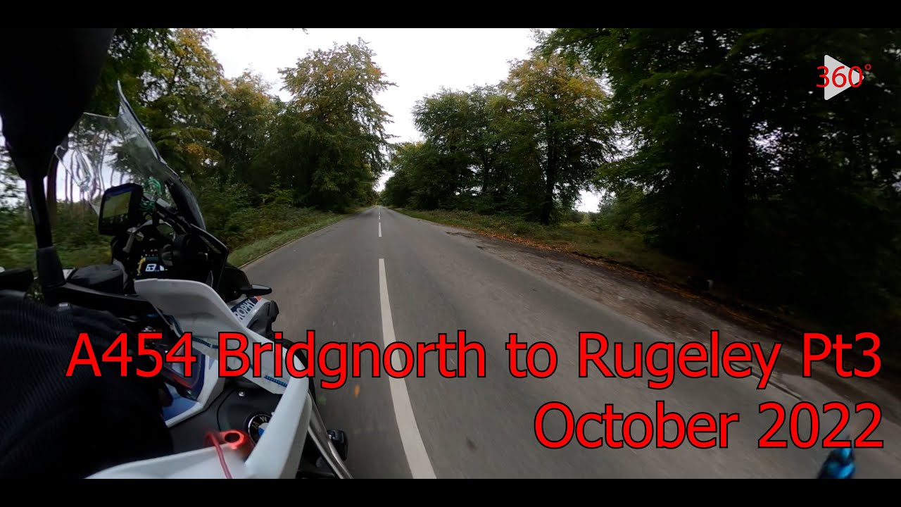 A454 Bridgnorth to Rugeley Pt3 360