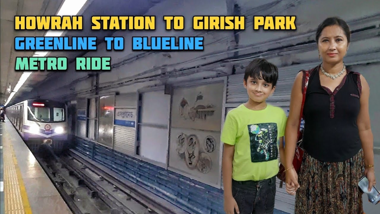 Howrah Station to Girish Park Metro Ride. Greenline metro to Blueline metro line change.