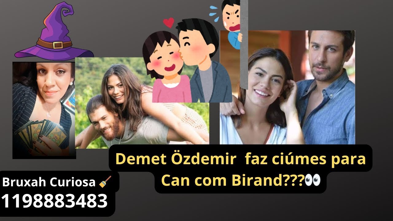 🔮 Demet Özdemir faz ciúmes para Can Yaman com Birand? O tarô responde!