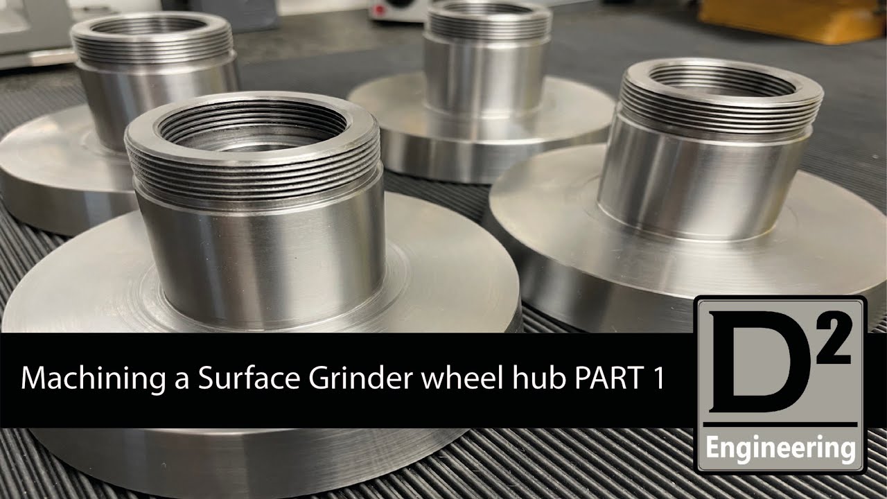 Machining a Surface grinder wheel hub PART 1